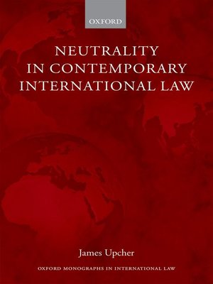 cover image of Neutrality in Contemporary International Law